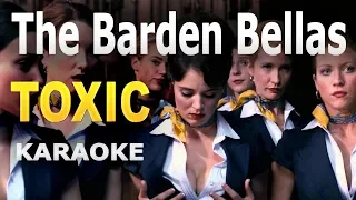 The Bellas do Britney Spears - Toxic Karaoke - Pitch Perfect 3 Soundtrack