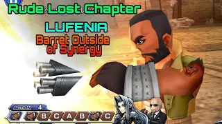 DFFOO JP: Rude Lost Chapter LUFENIA Testing Barret Outside of Synergy Feat. Team FF7