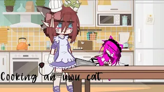 Cooking an uwu cat~(littery been 10 months and yall still hating on it funny😥)