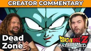 Dragonball Z Abridged Creator Commentary | Dead Zone