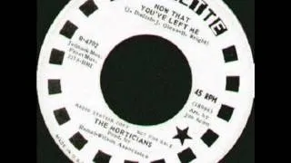 The Morticians - Now That You've Left Me ('60s GARAGE)