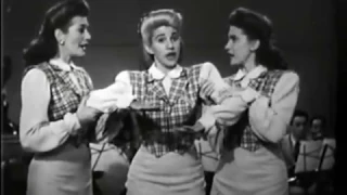 The Andrews Sisters  "Straighten Up and fly Right"