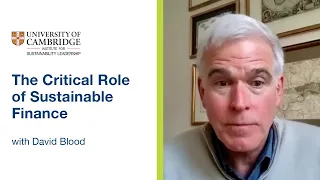 The Critical Role of Sustainable Finance | University of Cambridge