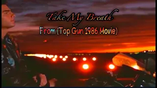 Berlin - Take My Breath Away 'Top Gun'