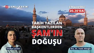 Ve Tanrı Orta Doğu'yu Yarattı! Yasin Atlıoğlu ile tarih yazan kentlerden Şam'ın doğuşunu konuşuyoruz