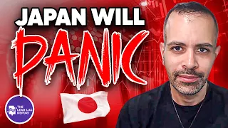 Japan Will Panic