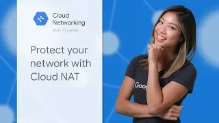 Protect Your Network with Cloud NAT