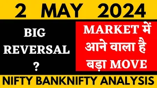 NIFTY PREDICTION FOR TOMORROW & BANKNIFTY ANALYSIS FOR 2 MAY 2024 | MARKET ANALYSIS FOR TOMORROW
