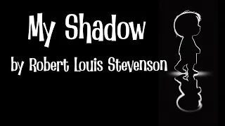 My Shadow (Poem) by Robert Louis Stevenson read by Mr. Belgrave