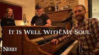 It Is Well With My Soul - NEELY (Acoustic Hymn)