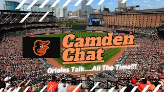 Camden Chat Episode #5 | Corbin Burnes to the O's and Much More!!!