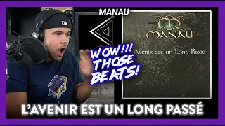 Manau Reaction L'avenir est un Long Passé (NASTY!) | Dereck Reacts