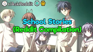 Tales from the School (Reddit Compilation)