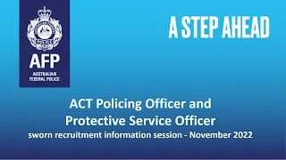 ACT Policing and Protective Service Officer Recruitment Information Session