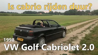 Is een Cabrio duur? Op pad met de Volkswagen Golf Cabriolet 2.0 (1998)