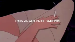 i knew you were trouble (taylor's version) - taylor swift (slowed + reverb)