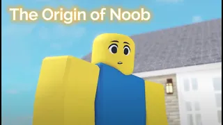 The Origin of Noob [ROBLOX TEASER TRAILER]