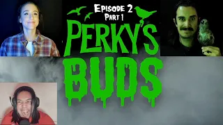 Nightmare Time 2 Perky's Buds Reaction THIS EPISODE WAS HILARIOUS