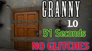 Granny 1.0 in 51 seconds (without glitches)