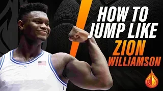 How To Jump Like Zion Williamson