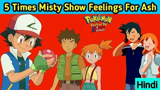 5 times Misty show feelings for Ash.