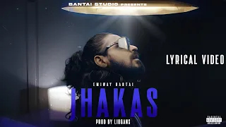 EMIWAY - JHAKAS LYRICAL VIDEO