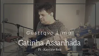 GATINHA ASSANHADA - FT. Kayrone Reis (Gusttavo Lima)