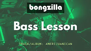 BONGZILLA - Amerijuanican | Stoner Doom Metal Bass Lesson + TAB