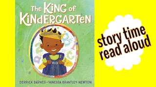 The King Of Kindergarten | Read Aloud Story Time | Shon's Stories