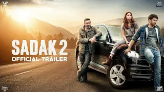 Sadak 2 | Official Trailer | Sanjay Dutt,Pooja , Alia Bhatt, Aditya, Mahesh Bhatt, Sadak 2 Trailer