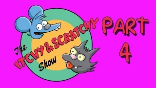 The Itchy & Scratchy Show. Part 4