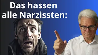 Das hassen alle Narzissten