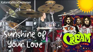 Sunshine Of Your Love - Cream - Eric Clapton | Drum cover by Kalonica Nicx