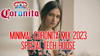Coronita Mix 2023 augusztus  🔥 Coronita 2023 Special Tech House & Minimal Mix