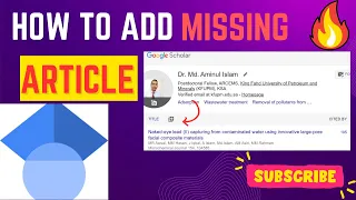 How to Add Missing Article to Google Scholar Profile