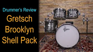 Modern Quality With A Vintage Vibe // Gretsch Brooklyn Shell Pack // Full Review & Demo...