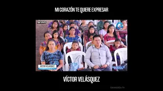 mi corazon  te quiere expresar / Victor Velazquez.
