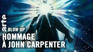 Hommage à John Carpenter - Blow Up - ARTE