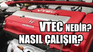 Ne Nedir? | Vtec Nasıl Çalışır?