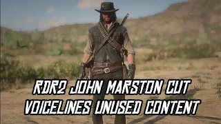 Rdr2:unused content John Marston cut voicelines