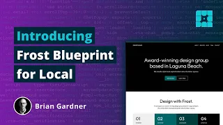 Introducing the Frost Blueprint for Local WordPress Development