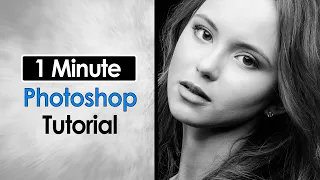 Photoshop Tutorial : Create DRAMATIC BLACK AND WHITE in Photoshop - 1 Minute Photoshop Tutorial