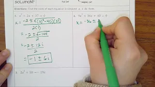 5.6- The Quadratic Formula (Complex Solutions)