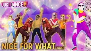 Nice For What: Drake - Just Dance 2019 - [International BIG Collab] - 13k Gameplay PS4