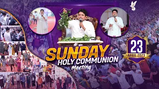 SUNDAY HOLY COMMUNION MEETING (23-04-2023) || ANKUR NARULA MINISTRIES