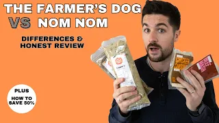 The Farmer's Dog vs Nom Nom: What's The Difference? Honest Review