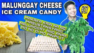 MALUNGGAY CHEESE ICE CREAM CANDY WITH COSTING | IDEANG PINOY #27