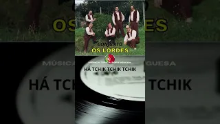 Conjunto Os Lordes - Há tchik tchik tchik #Shorts #músicatípicaportuguesa #musicapopularportuguesa
