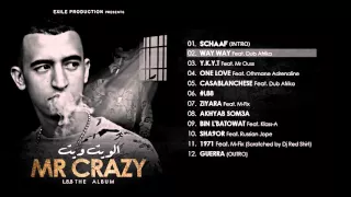 0.2 MR CRAZY - WAY WAY - Feat Dub Afrika [ ALBUM L88 2015]