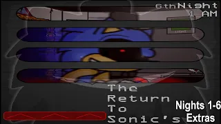 The Return to Sonic's | Nights 1-6 + Extras